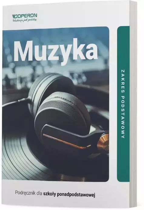 Muzyka 1. Podręcznik dla szkoły ponadpodstawowej. Zakres podstawowy - Książki