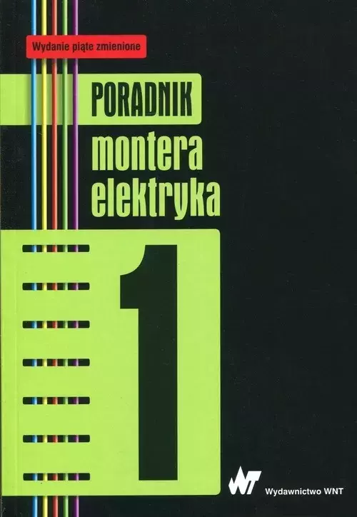 Poradnik montera elektryka. Tom 1 - Książki