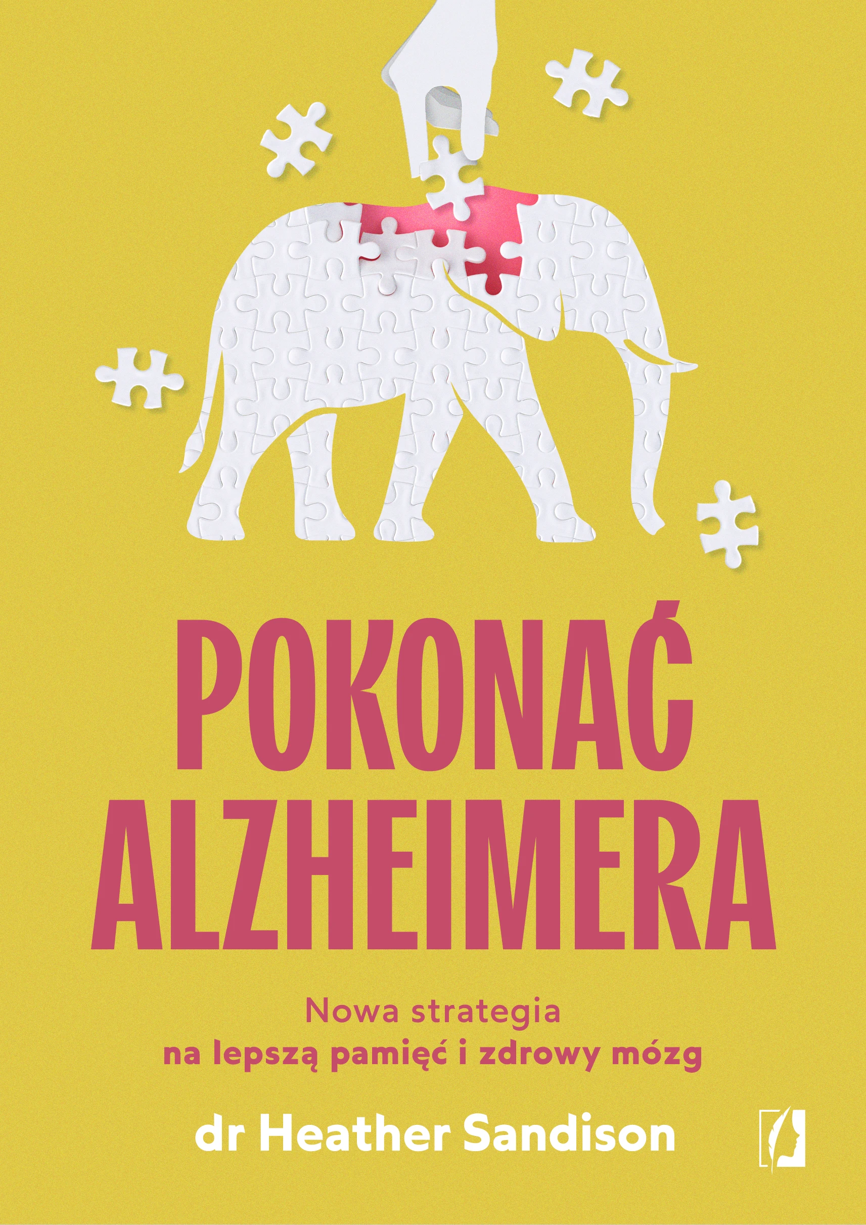 Pokonać alzheimera. Nowa strategia na lepszą pamięć i zdrowy mózg - Książki