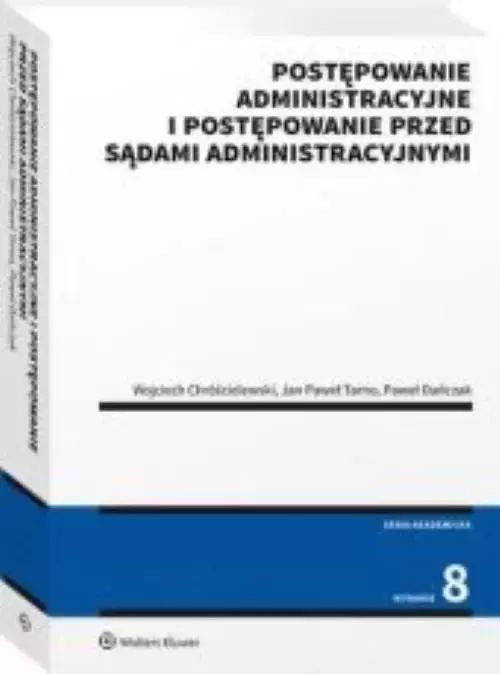Postępowanie administracyjne i postępowanie przed sądami administracyjnymi - Książki