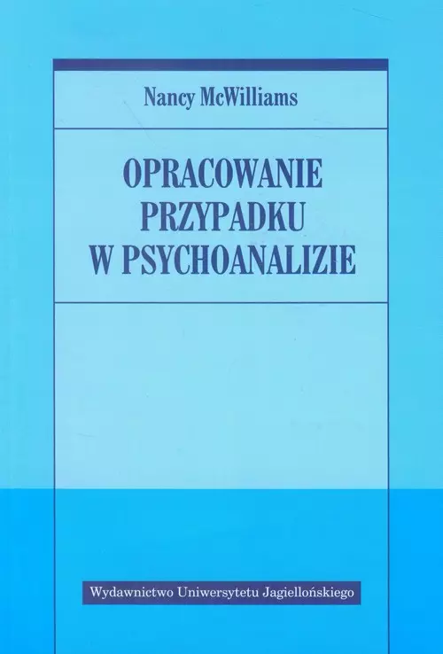 Opracowanie przypadku w psychoanalizie - Książki