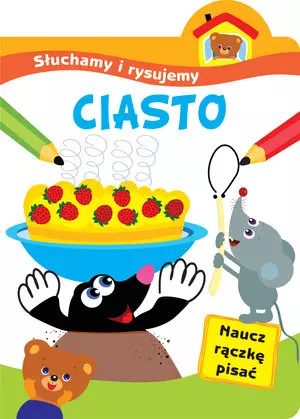 Słuchamy i rysujemy: Ciasto - Książki