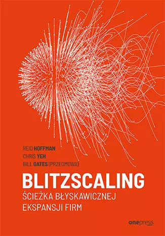 Blitzscaling Ścieżka błyskawicznej ekspansji firm - Książki