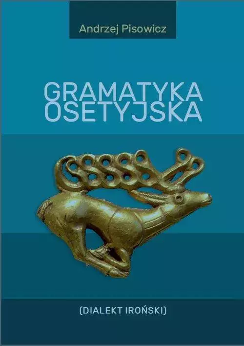 Gramatyka osetyjska (Dialekt Iroński)