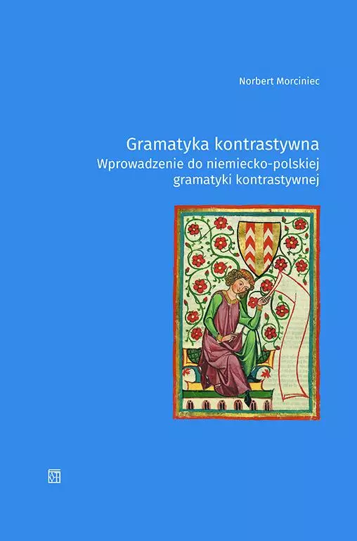 Gramatyka kontrastywna. Wprowadzenie do niemiecko-polskiej gramatyki kontrastywnej - Książki
