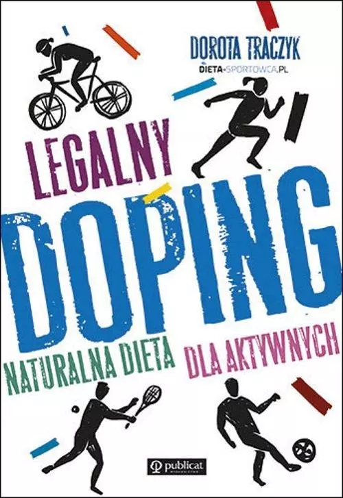 Legalny doping. Naturalna dieta dla aktywnych - Książki