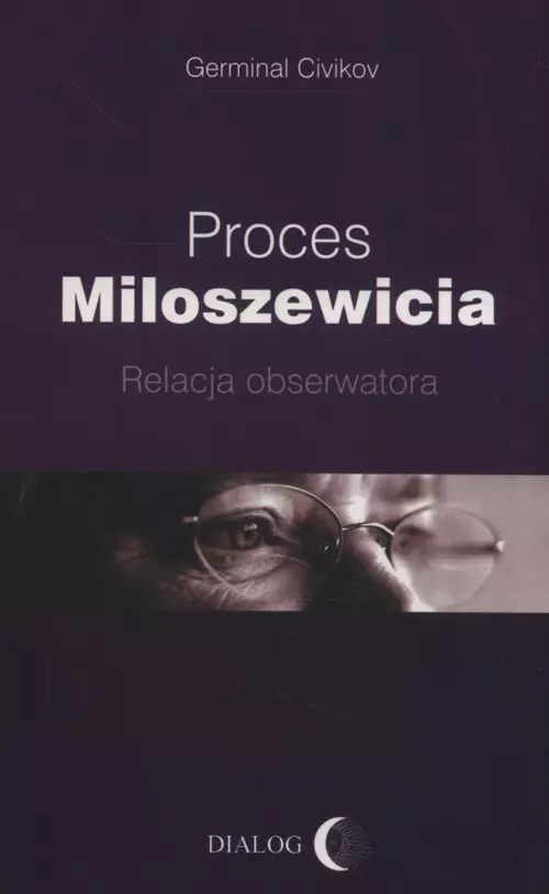 Proces Miloszewicia. Relacja obserwatora.