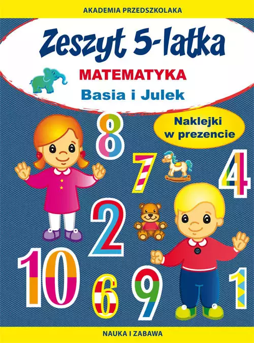 Zeszyt 5-latka. Matematyka. Basia i Julek - Książki