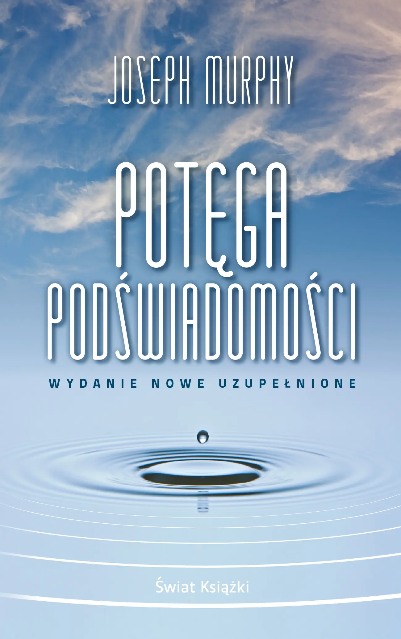 Potęga podświadomości (wydanie nowe uzupełnione) (wydanie pocketowe) - Książki