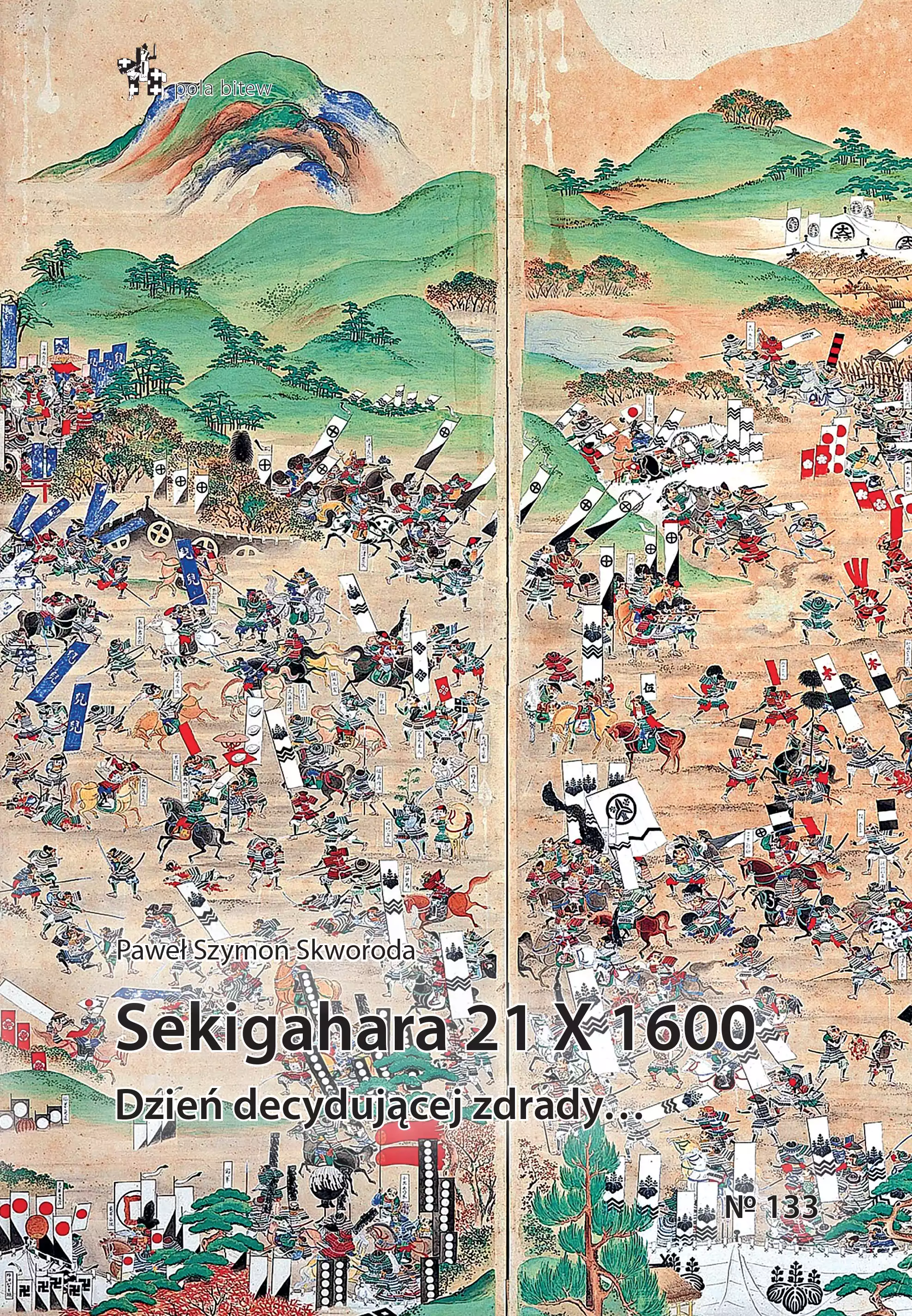 Sekigahara 21 X 1600. Dzień decydującej zdrady… - Książki