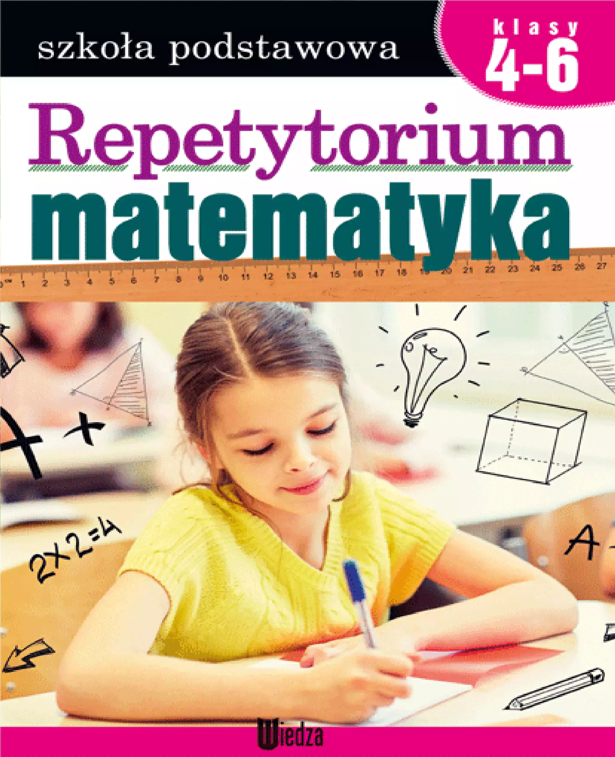 Repetytorium. Matematyka. Szkoła podstawowa, klasy 4-6 - Książki