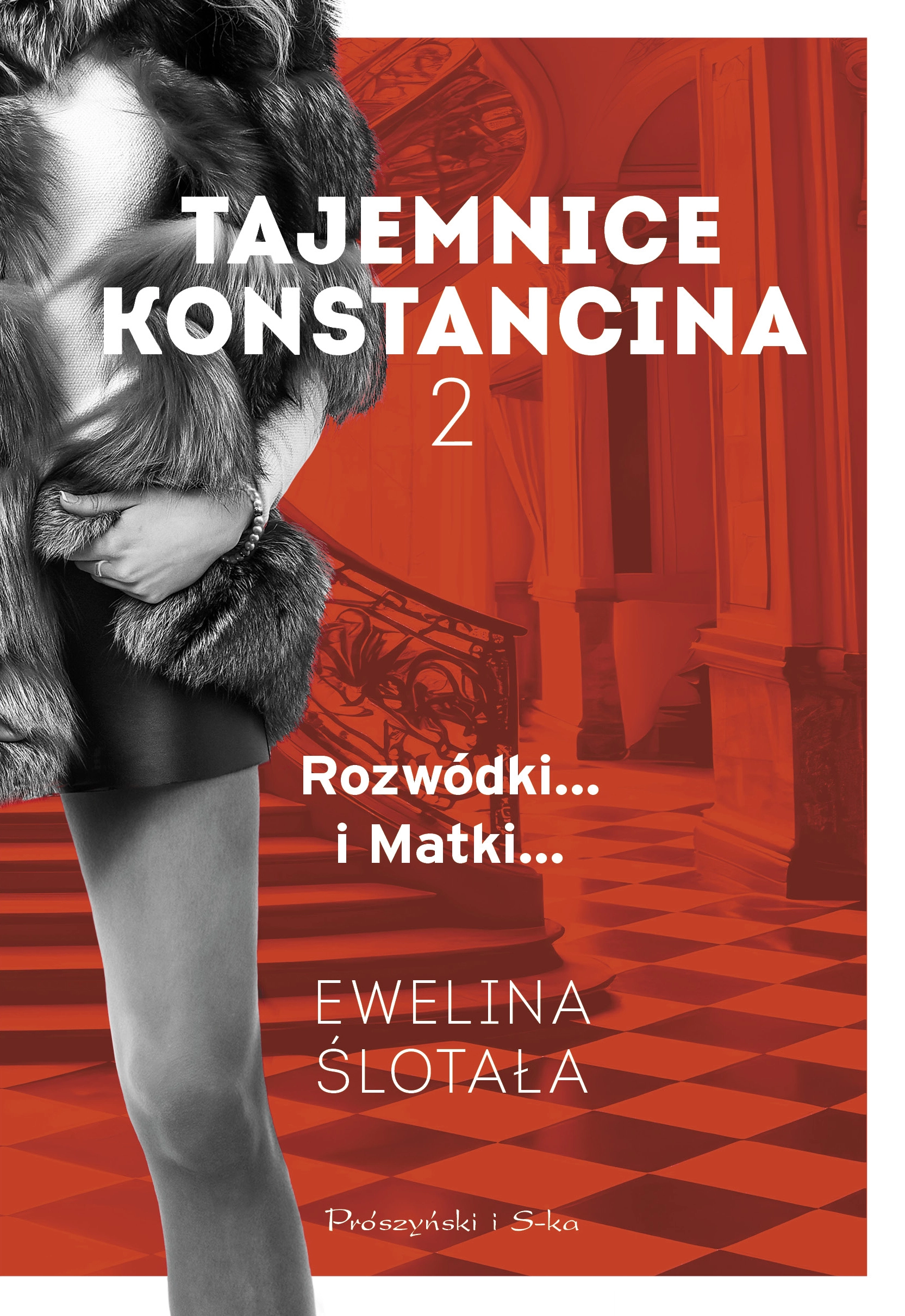 Tajemnice Konstancina. Tom 2. Rozwódki / Matki - Książki