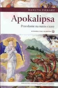 Apokalipsa. Przesłanie na nasze czasy - Książki
