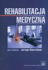 Rehabilitacja medyczna - Książki