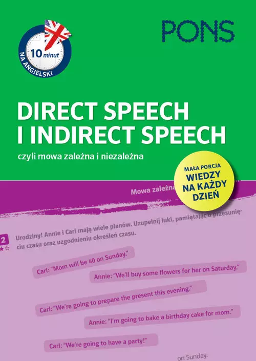 10 minut na angielski. Direct Speech i Indirect Speech, czyli mowa zależna i niezależna A1/A2 - Książki