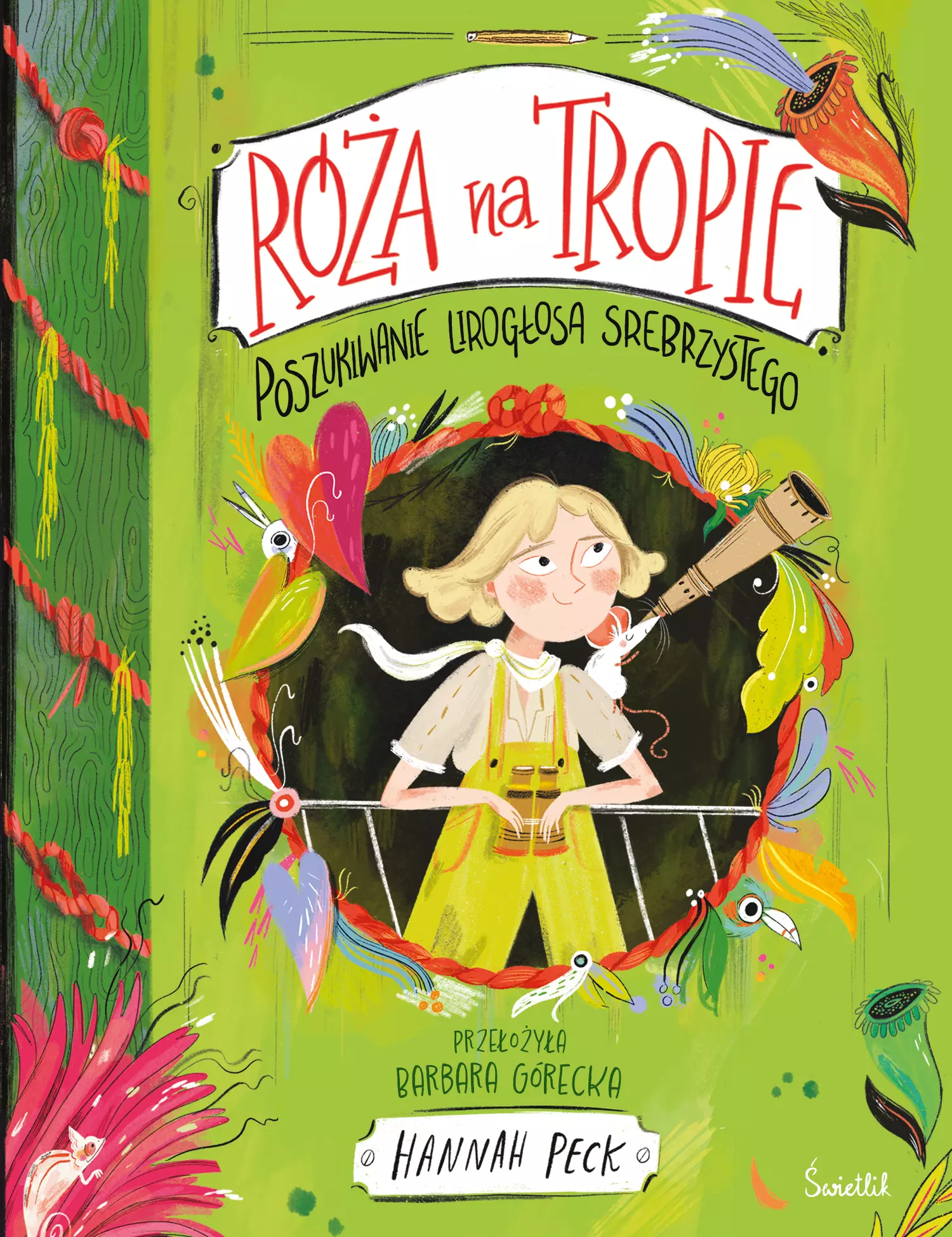 Róża na tropie. Poszukiwanie Lirogłosa Srebrzystego - Książki