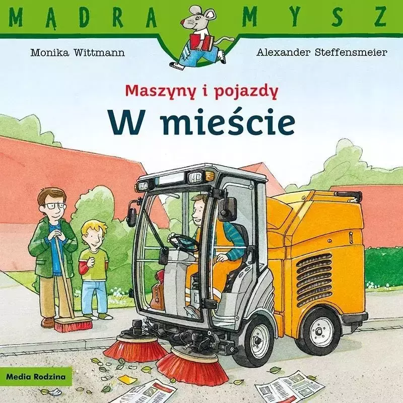 Mądra Mysz. Maszyny i pojazdy. W mieście - Książki