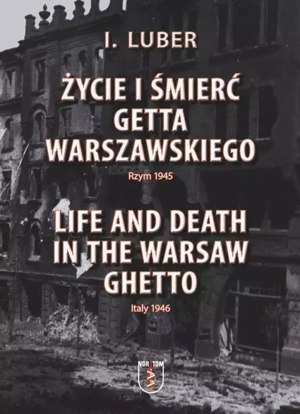 Życie i śmierć Getta Warszawskiego - Książki