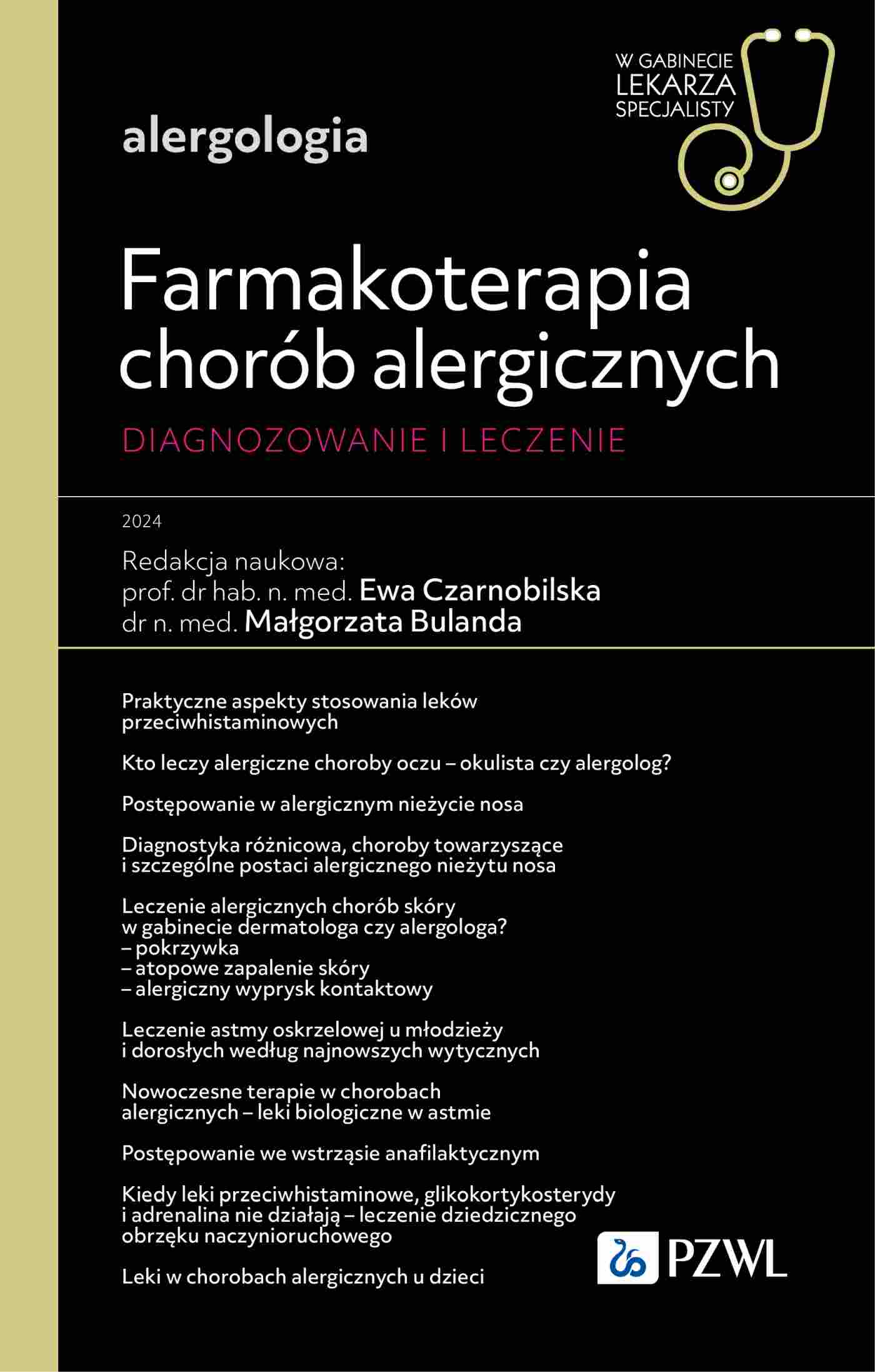 Farmakoterapia chorób alergicznych. Diagnozowanie i leczenie. W gabinecie lekarza POZ. Alergologia i Pneumonologia - Książki