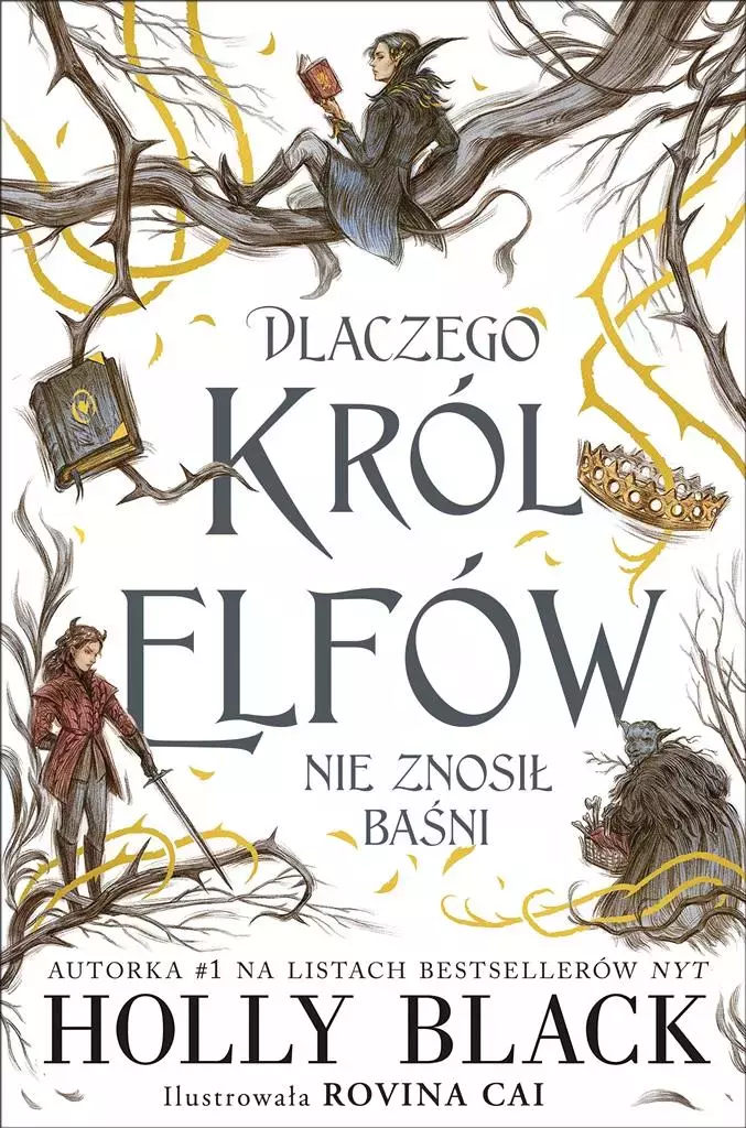 Dlaczego król elfów nie znosił baśni - Książki