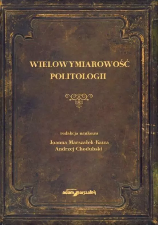 Wielowymiarowość politologii - Książki