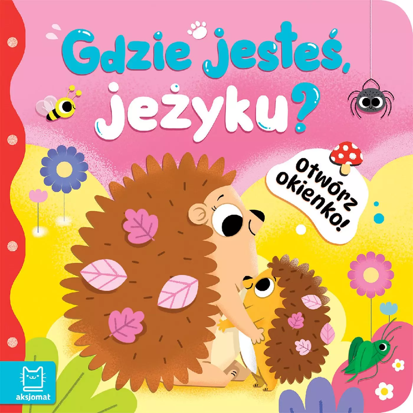 Otwórz okienko! Gdzie jesteś, jeżyku? - Książki