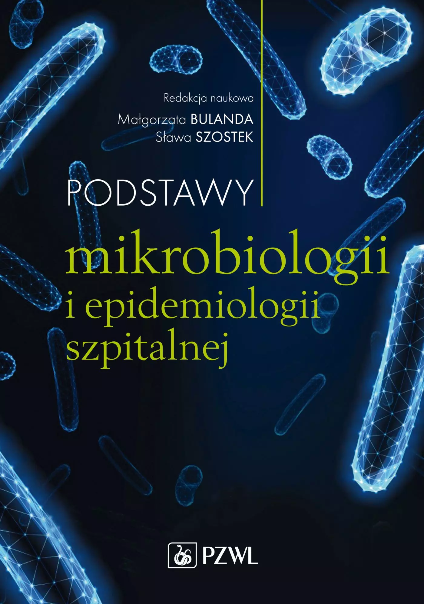 Podstawy mikrobiologii i epidemiologii szpitalnej - Książki