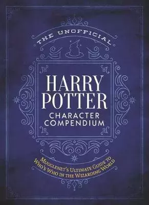 The Unofficial Harry Potter Character Compendium - Książki