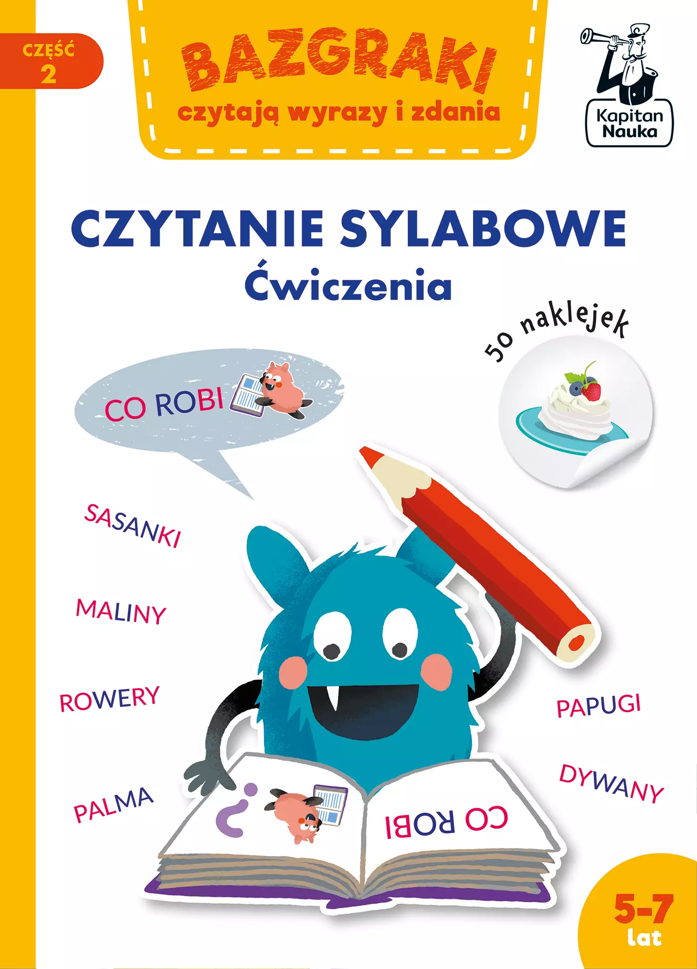 Bazgraki czytają wyrazy i zdania. Czytanie sylabowe. Ćwiczenia - Książki