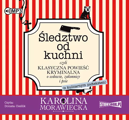 Śledztwo od kuchni, czyli klasyczna powieść kryminalna o wdowie, zakonnicy i psie (z kulinarnym podtekstem). Audiobook - Audiobooki