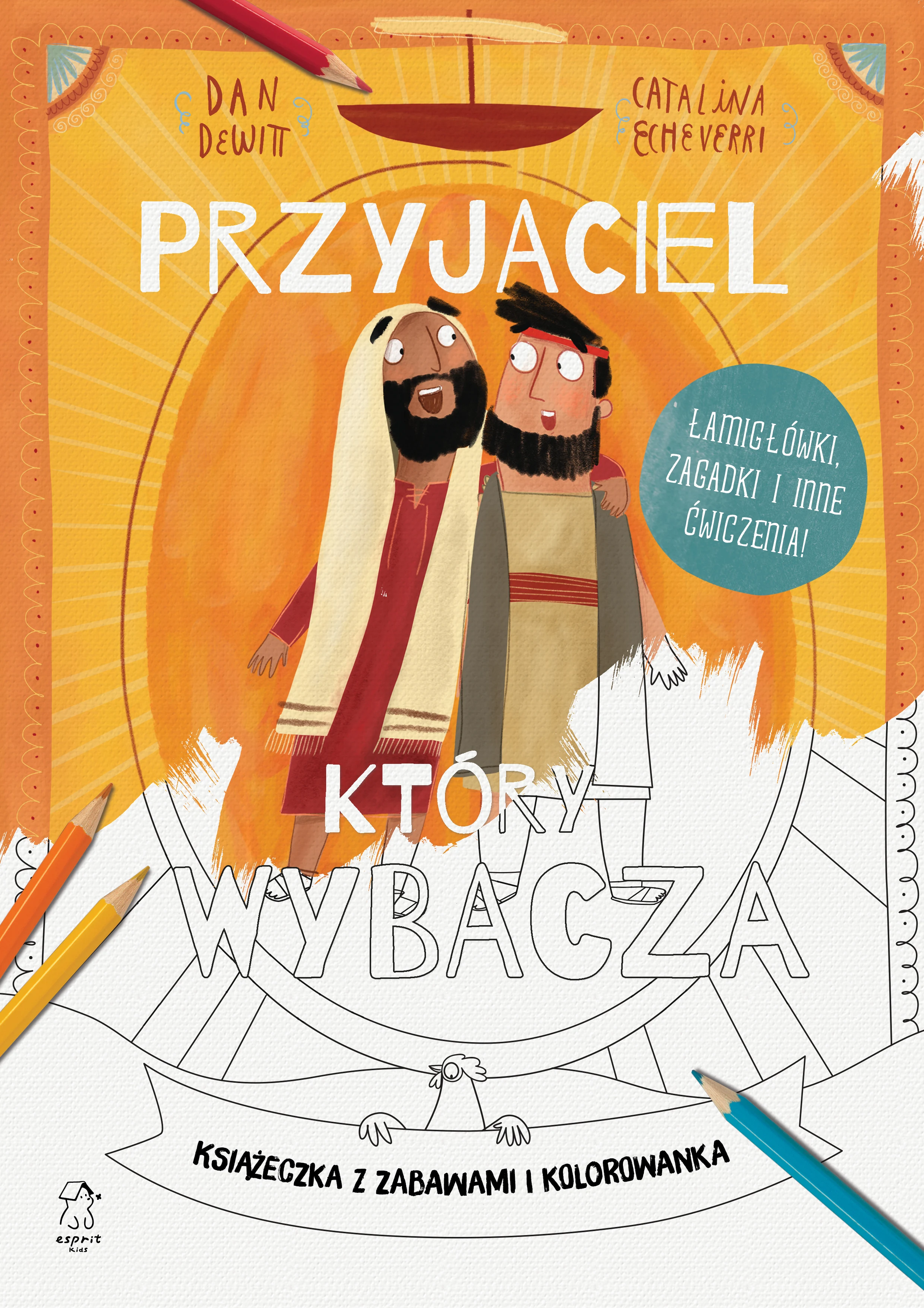 Przyjaciel, który wybacza. Książeczka z zabawami i kolorowanka - Książki