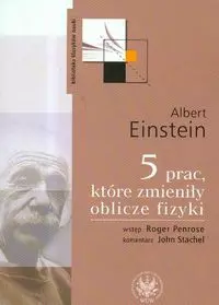 5 prac które zmieniły oblicze fizyki - Książki
