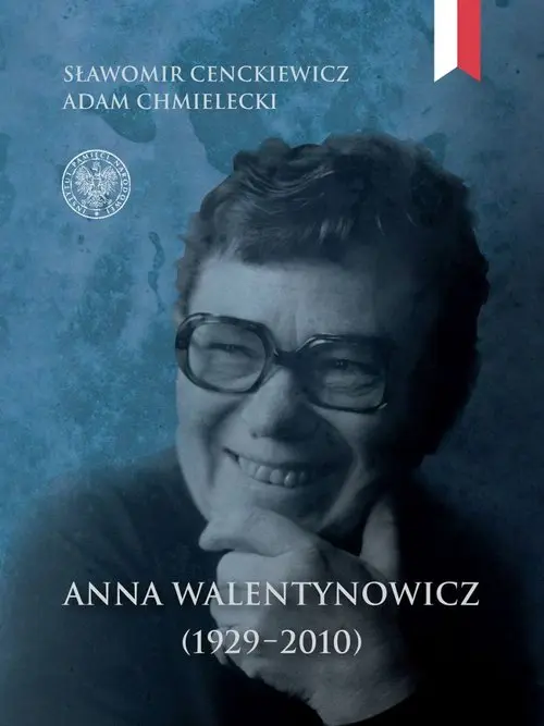 Anna Walentynowicz 1929-2010 - Książki