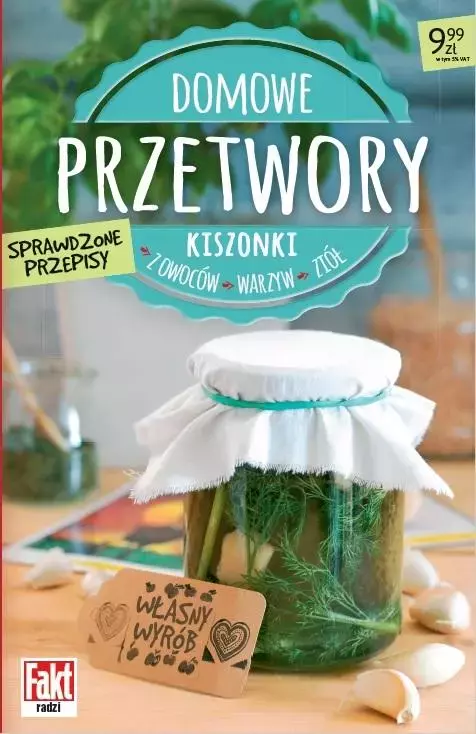 Domowe przetwory. Kiszonki z owoców, warzyw.. - Książki