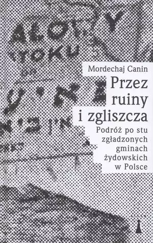 Przez ruiny i zgliszcza