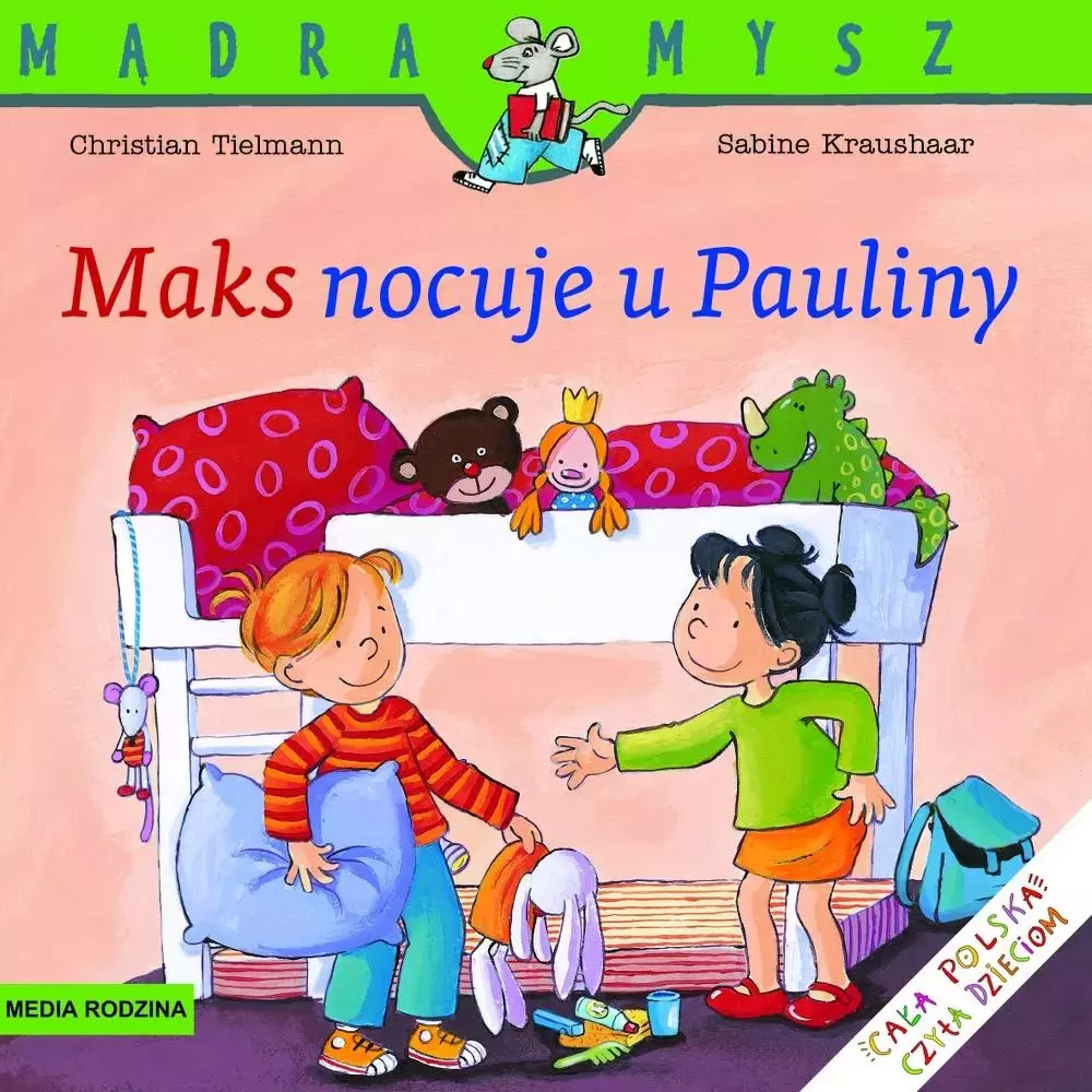 Mądra Mysz. Maks nocuje u Pauliny - Książki