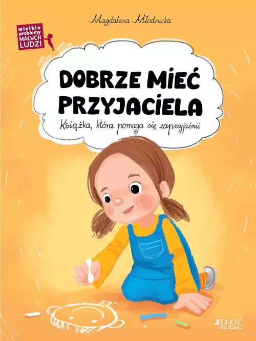 Dobrze mieć przyjaciela - Książki