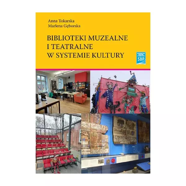 Biblioteki muzealne i teatralne w systemi kultury - Książki
