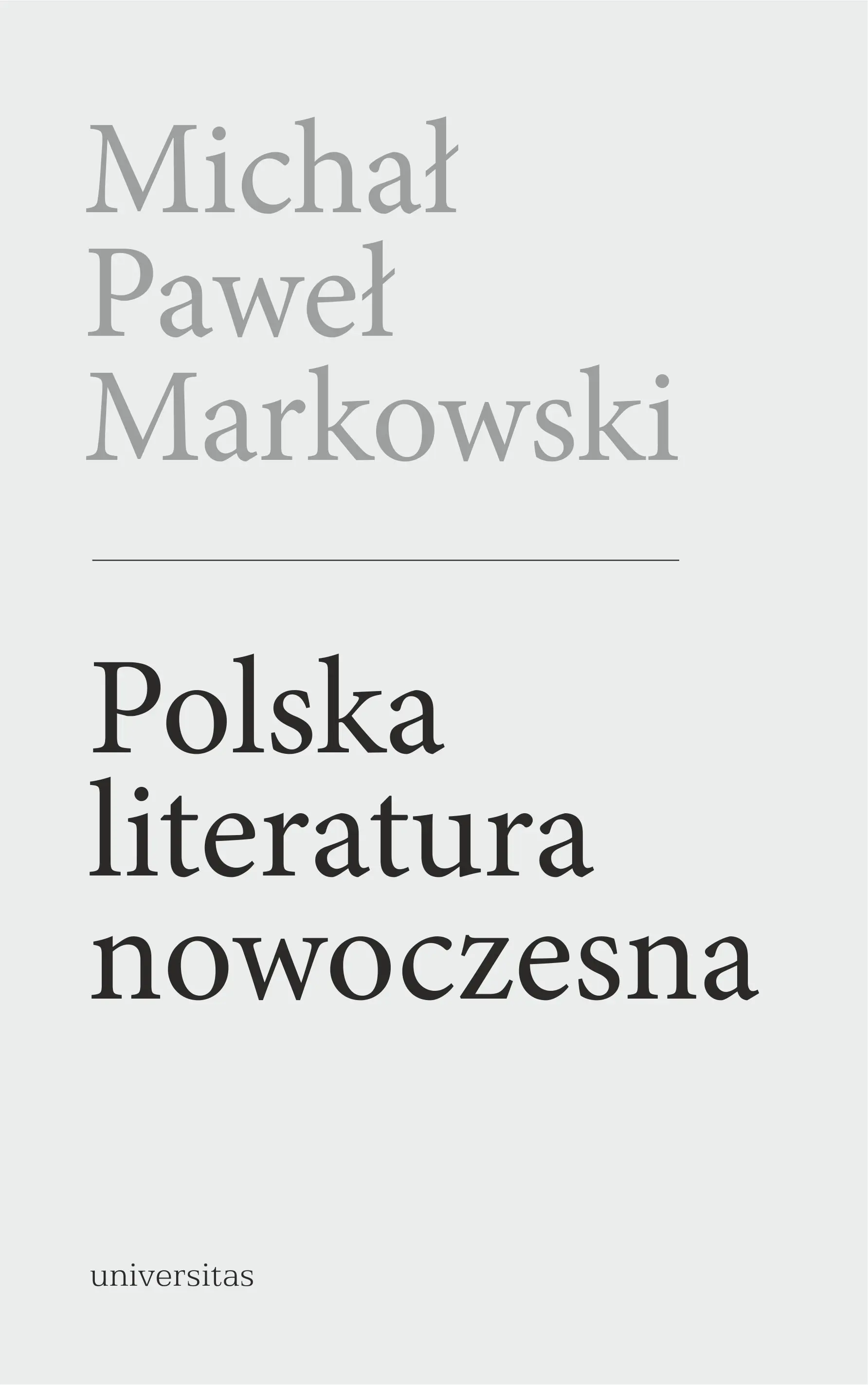 Polska literatura nowoczesna. Leśmian, Schulz, Witkacy - Książki