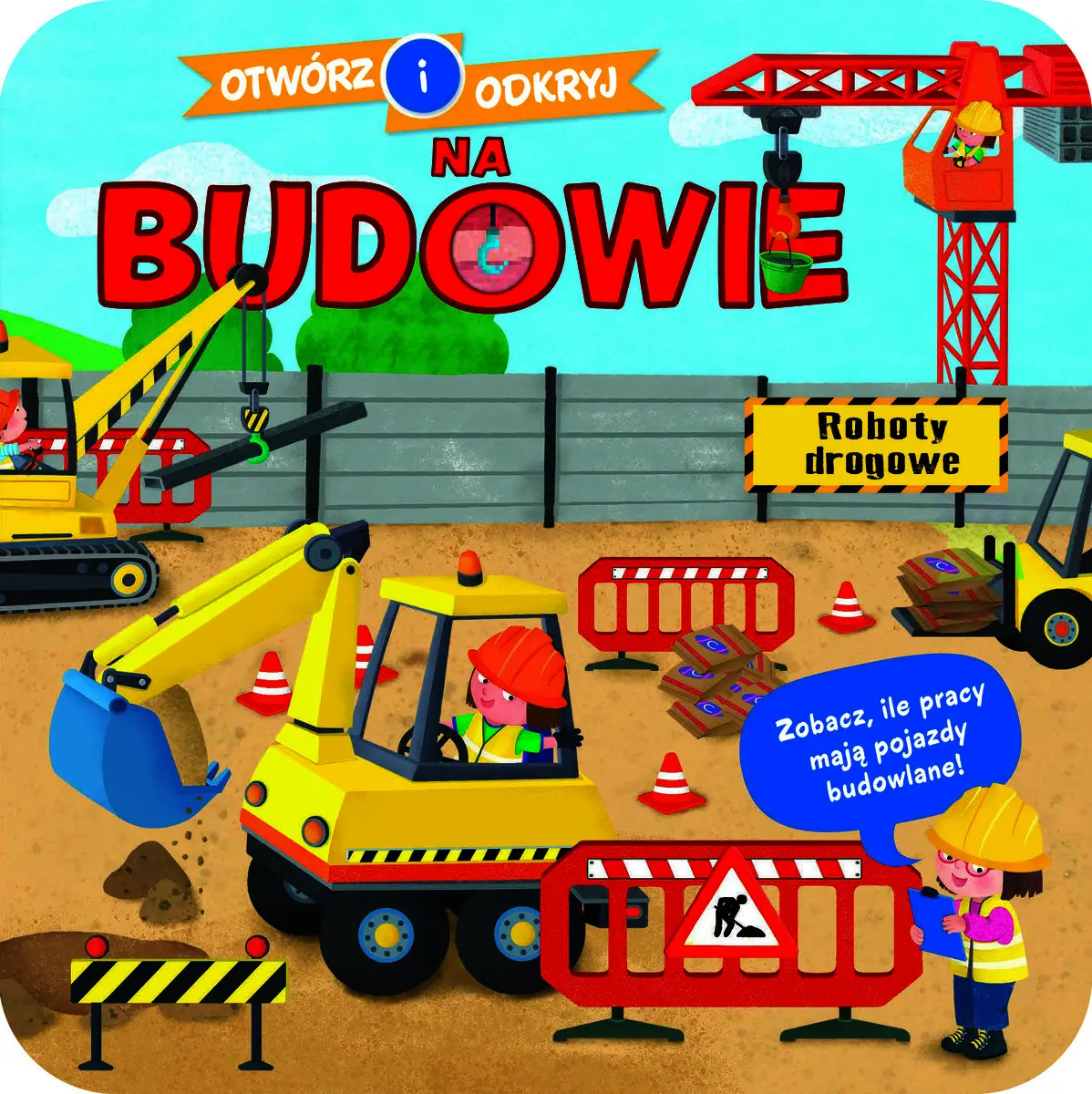Otwórz i odkryj. Na budowie - Książki