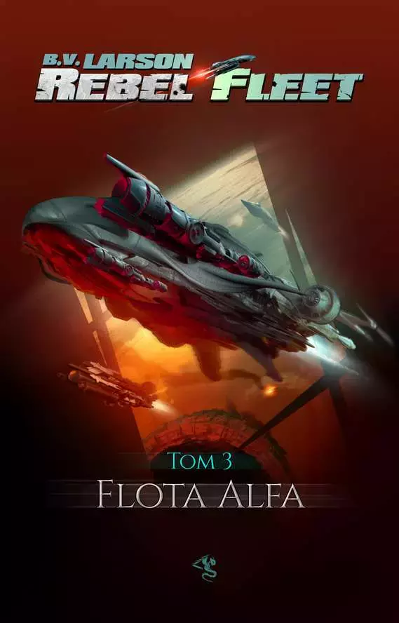 Rebel Fleet. Tom 3. Flota Alfa - Książki