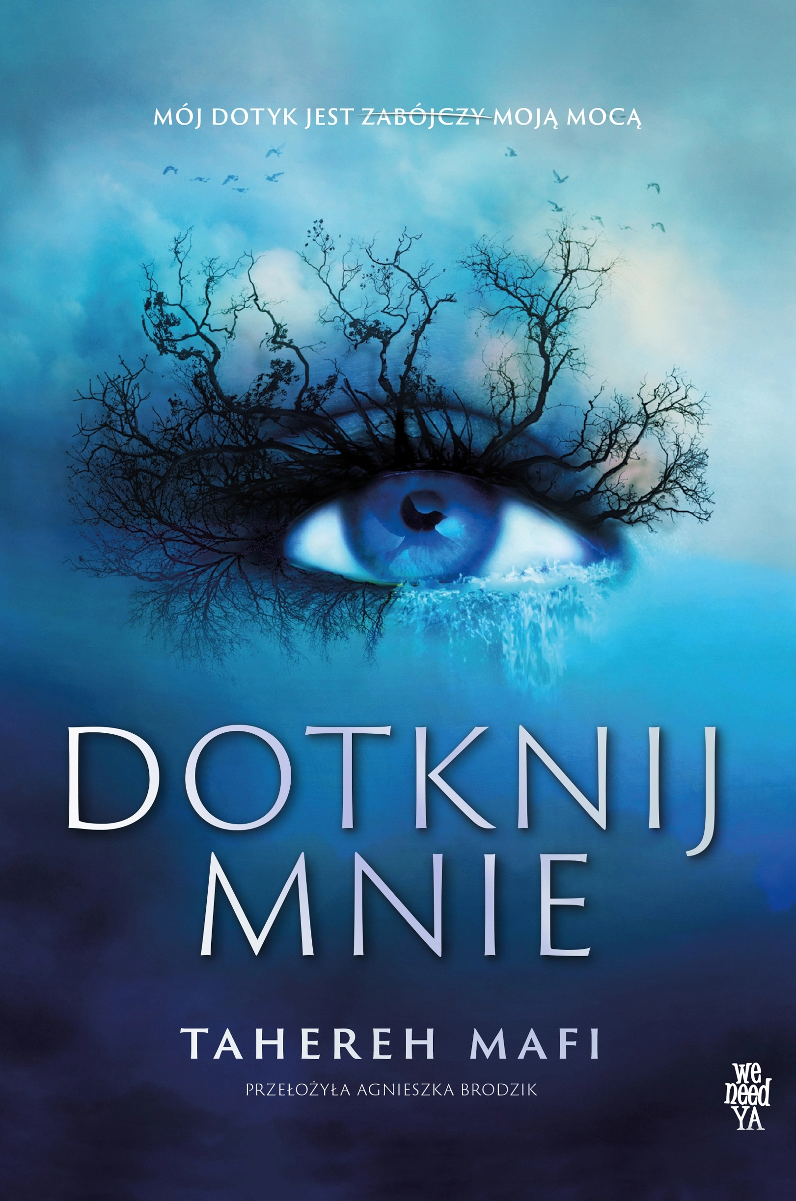 Dotknij mnie. Tom 1. Edycja specjalna