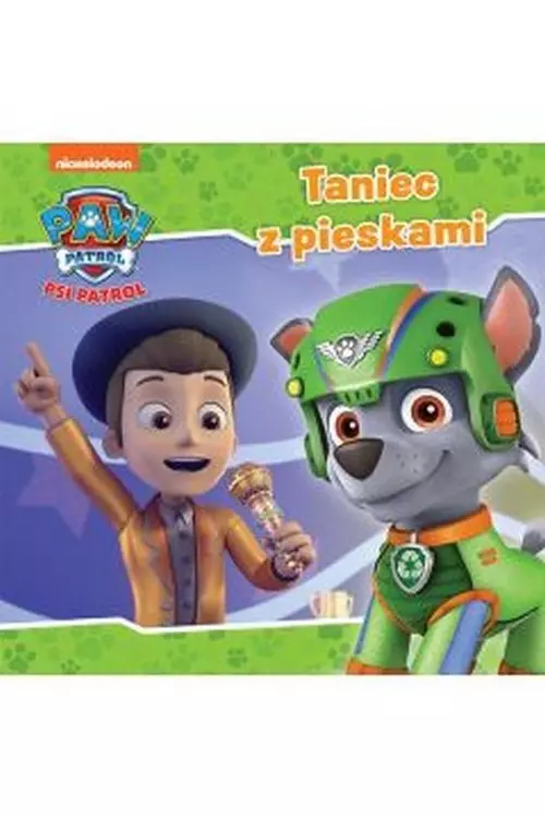 Psi Patrol. Story cz. 50 Taniec z pieskami - Książki