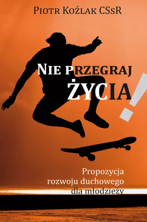 Nie przegraj życia - Książki
