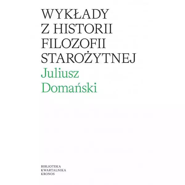 Wykłady z historii filozofii starożytnej - Książki