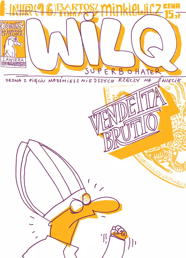 Vendetta brutto. Wilq Superbohater. Tom 16 - Książki