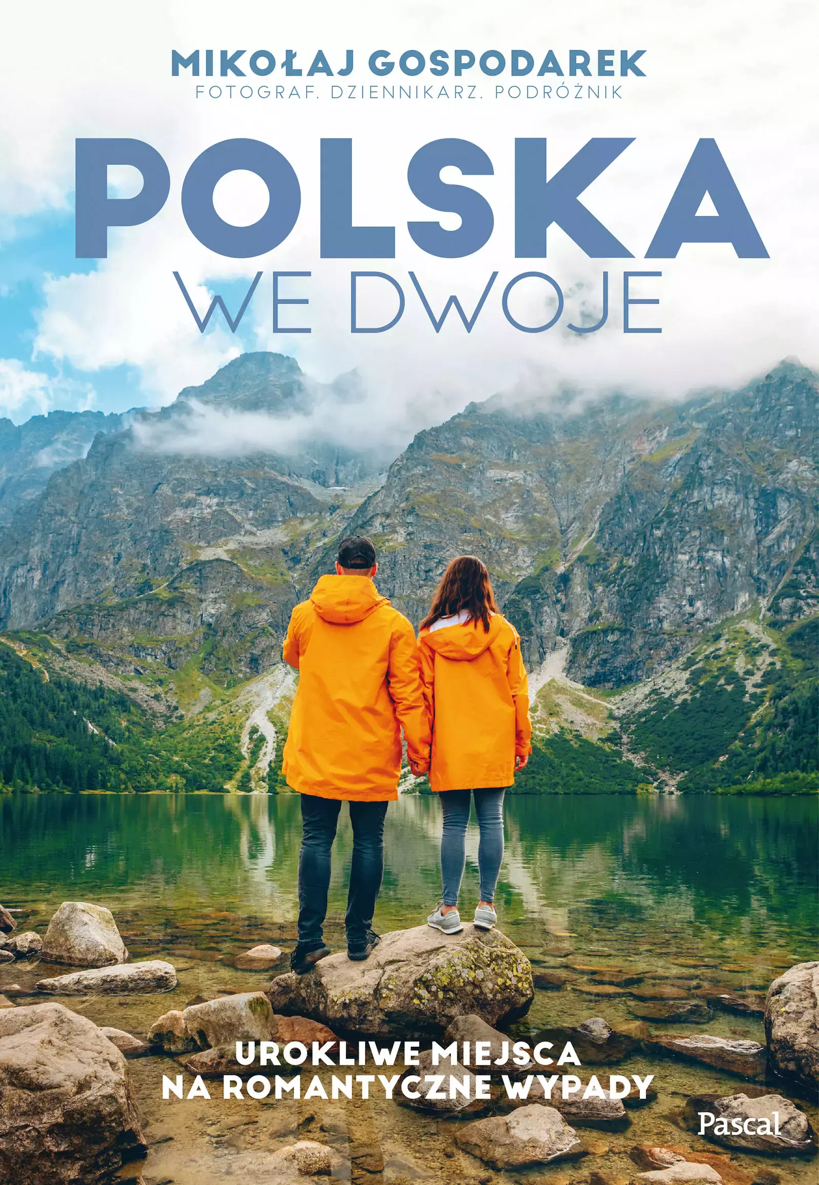 Polska we dwoje. Urokliwe miejsca na romantyczne wypady - Książki