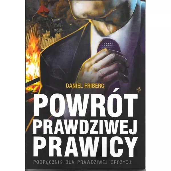 Powrót prawdziwej prawicy