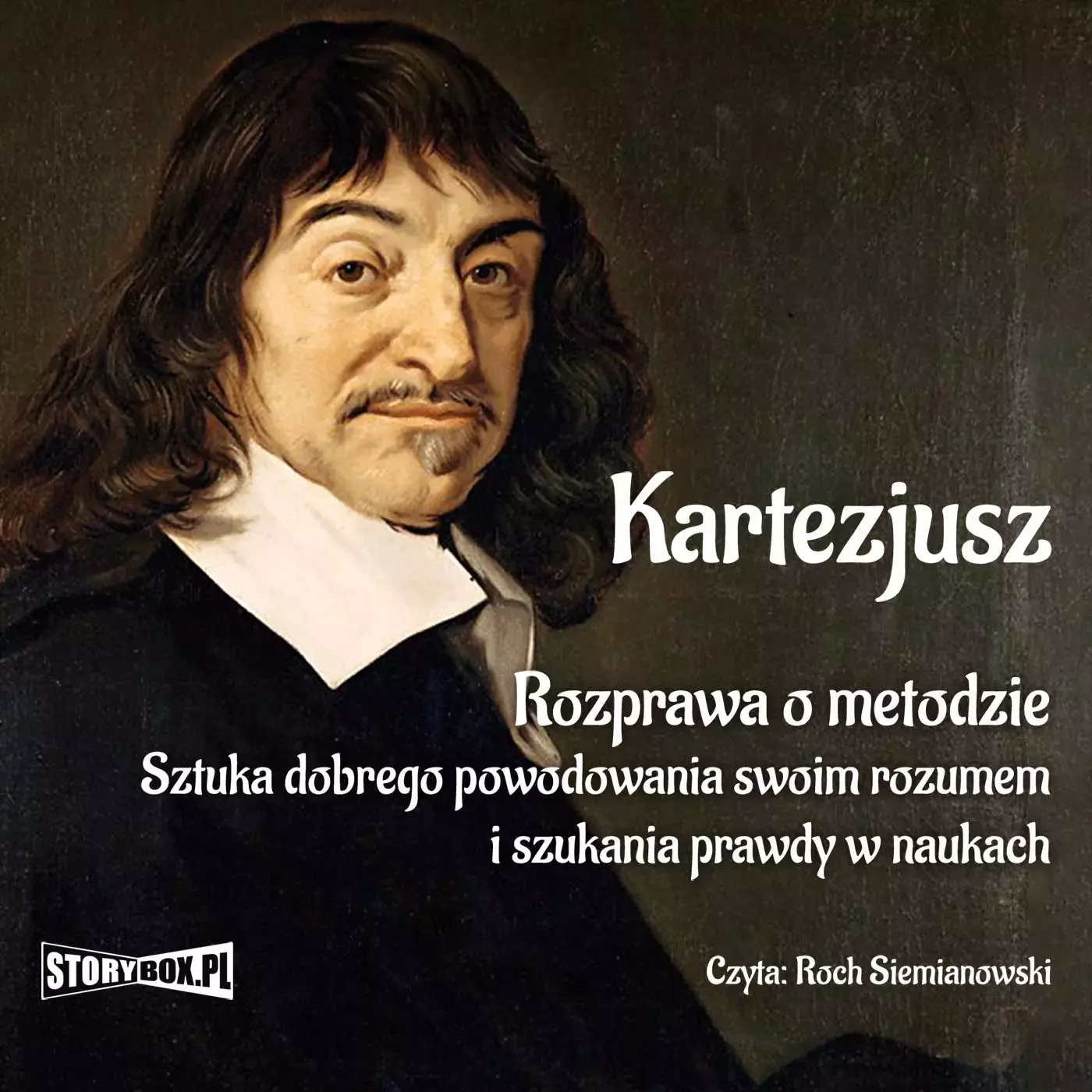 CD MP3 Rozprawa o metodzie. Sztuka dobrego powodowania swoim rozumem i szukania prawdy w naukach - Audiobooki
