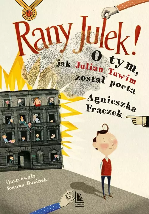 Rany Julek! O tym, jak Julian Tuwim został poetą - Książki